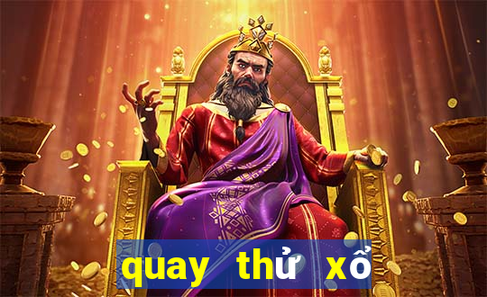 quay thử xổ số đài gia lai