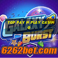 top pay n play casino