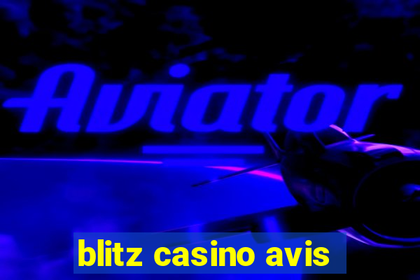 blitz casino avis