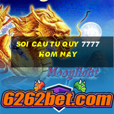 soi cau tu quy 7777 hom nay