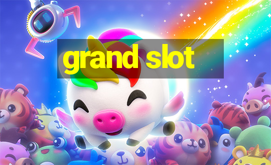 grand slot