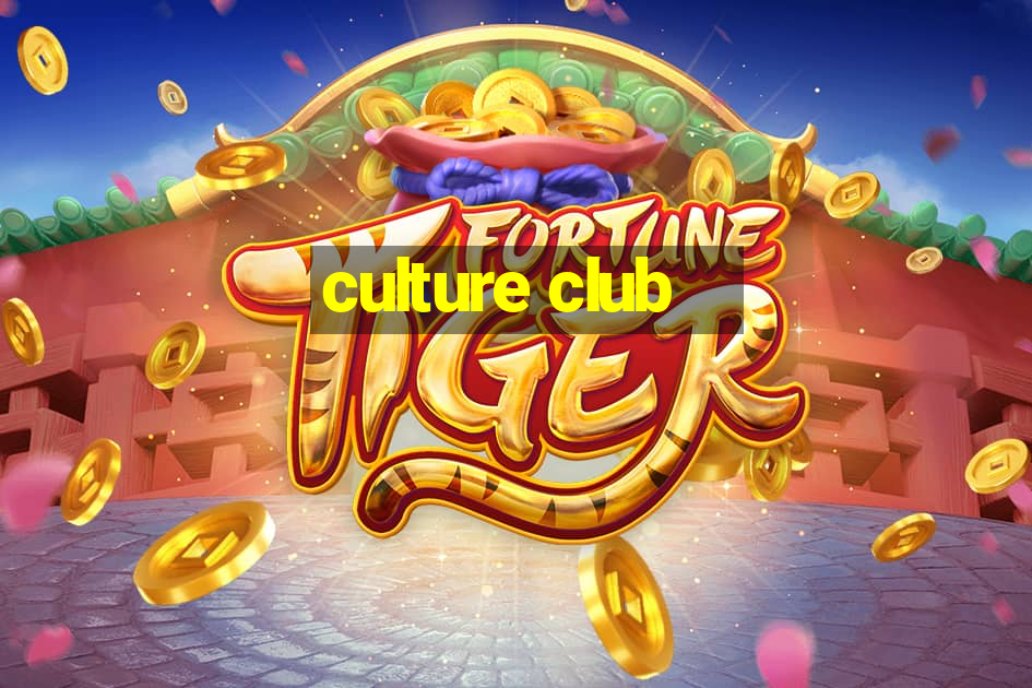 culture club