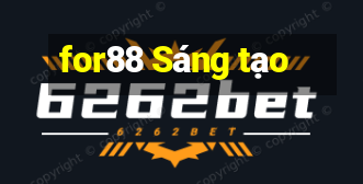 for88 Sáng tạo