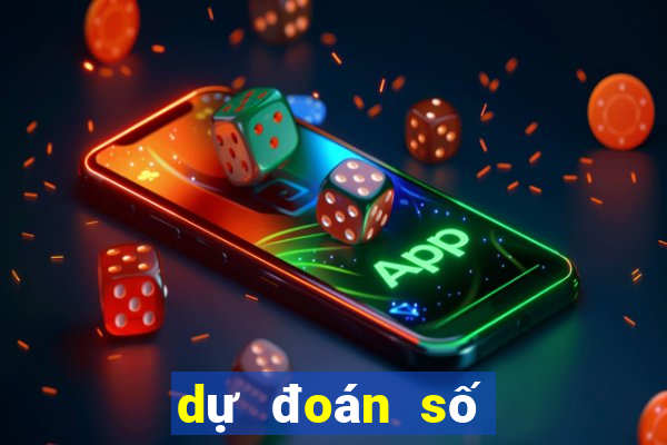 dự đoán số hôm nay