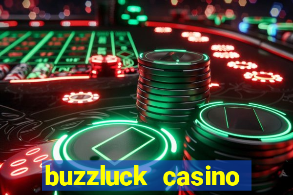 buzzluck casino bonus codes