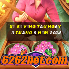 xổ số vũng tàu ngày 3 tháng 9 năm 2024