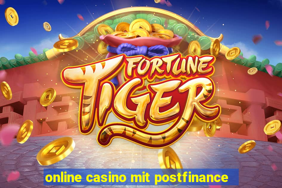 online casino mit postfinance