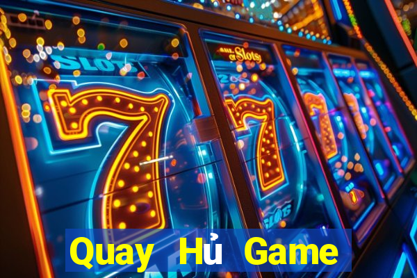 Quay Hủ Game Bài Trực Tuyến