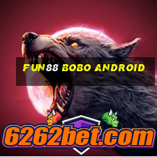 Fun88 Bobo Android