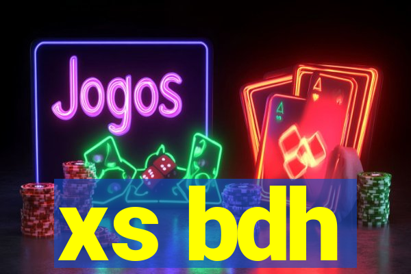 xs bdh