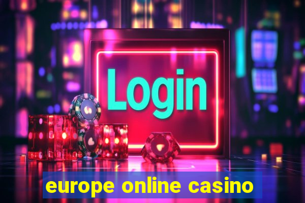 europe online casino