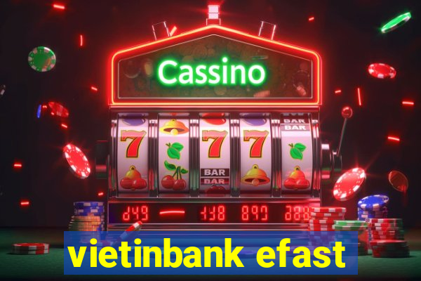 vietinbank efast