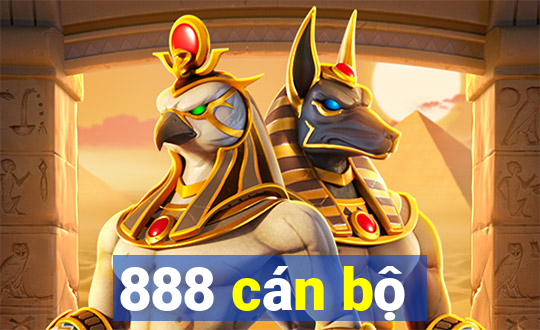 888 cán bộ