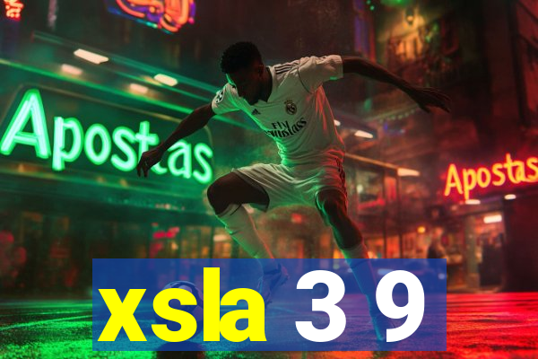 xsla 3 9