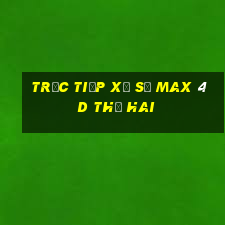 Trực tiếp xổ số max 4d thứ hai