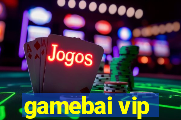 gamebai vip