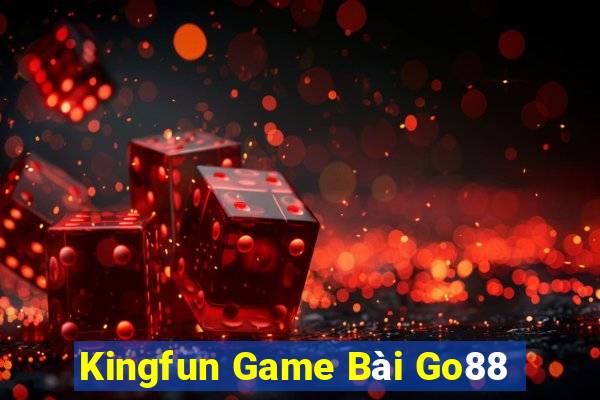 Kingfun Game Bài Go88