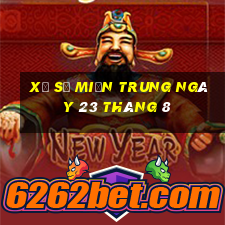 xổ số miền trung ngày 23 tháng 8