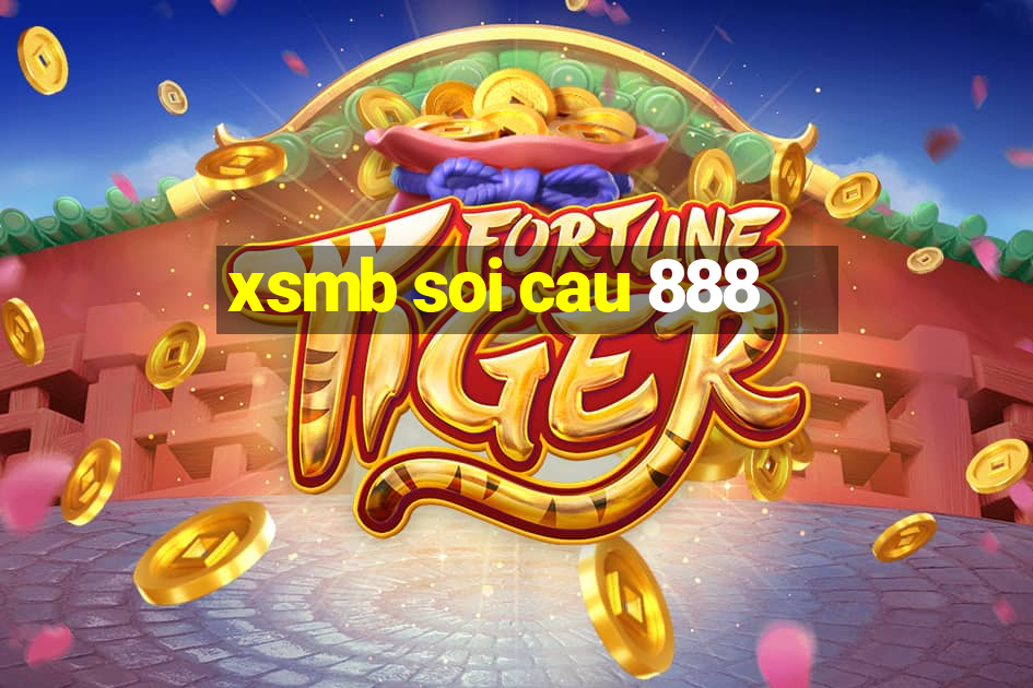 xsmb soi cau 888