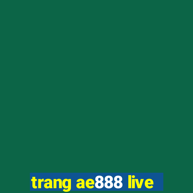 trang ae888 live