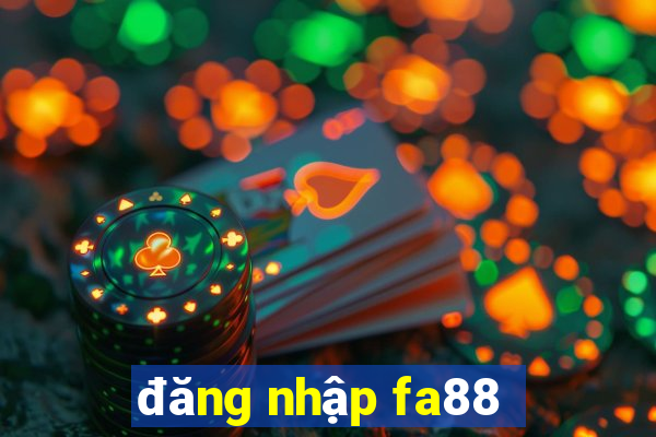 đăng nhập fa88