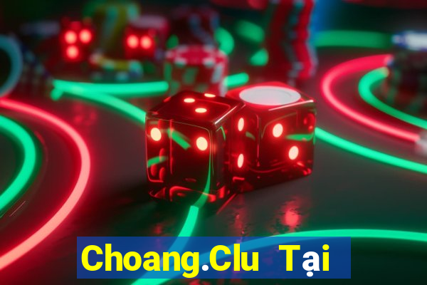 Choang.Clu Tại Game Bài B52