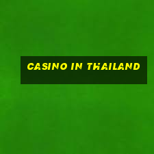 casino in thailand