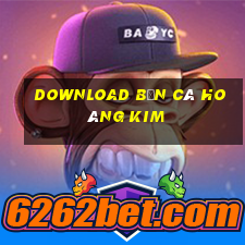 download bắn cá hoàng kim