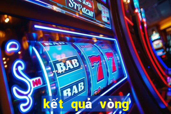 kết quả vòng bảng cúp c1