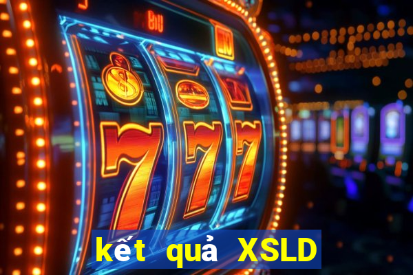 kết quả XSLD ngày 29