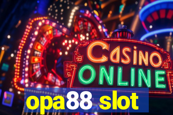 opa88 slot