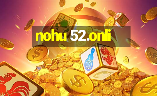 nohu 52.onli