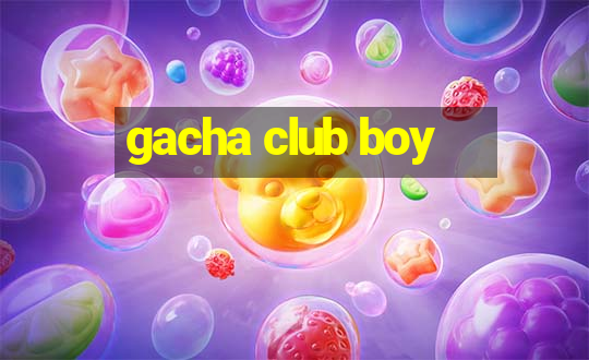 gacha club boy