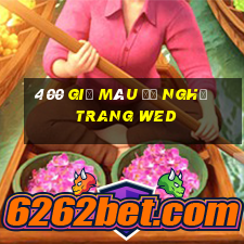 400 giỏ màu đề nghị trang wed