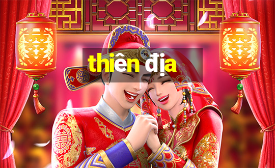 thien dia