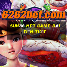 Sun86 Net Game Bài Tiền Thật