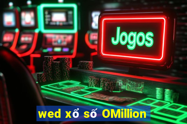 wed xổ số OMillion