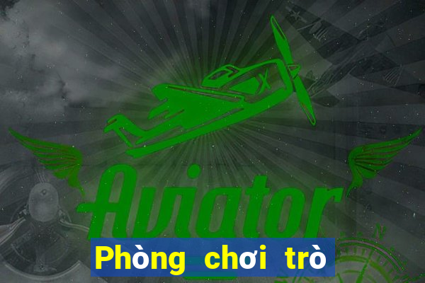 Phòng chơi trò chơi điện tử