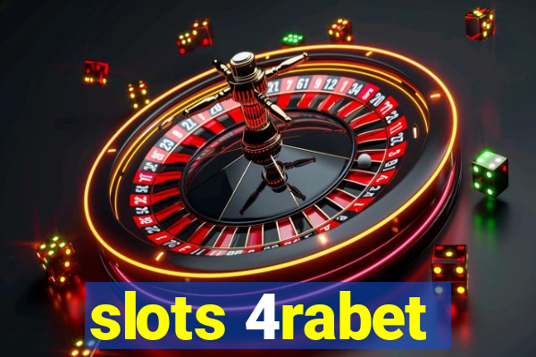 slots 4rabet