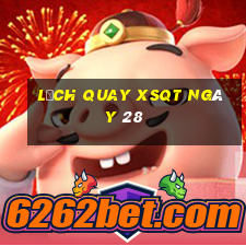 Lịch quay XSQT ngày 28