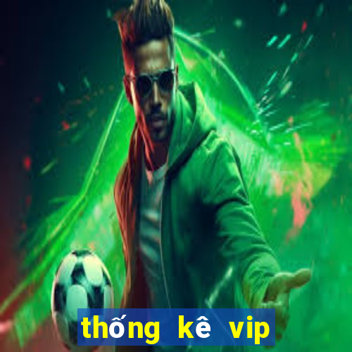 thống kê vip xổ số bến tre