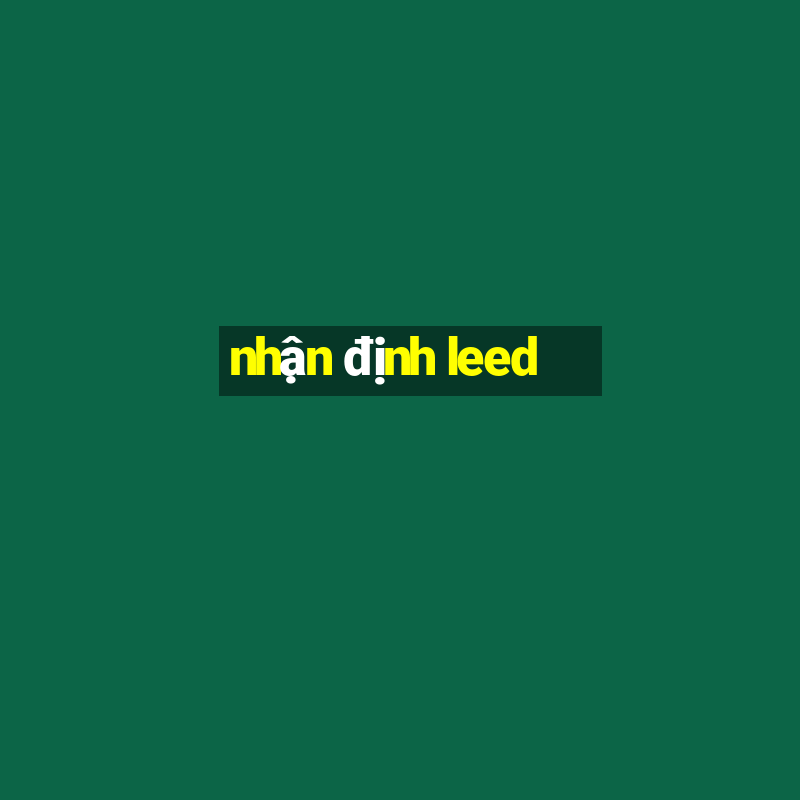 nhận định leed