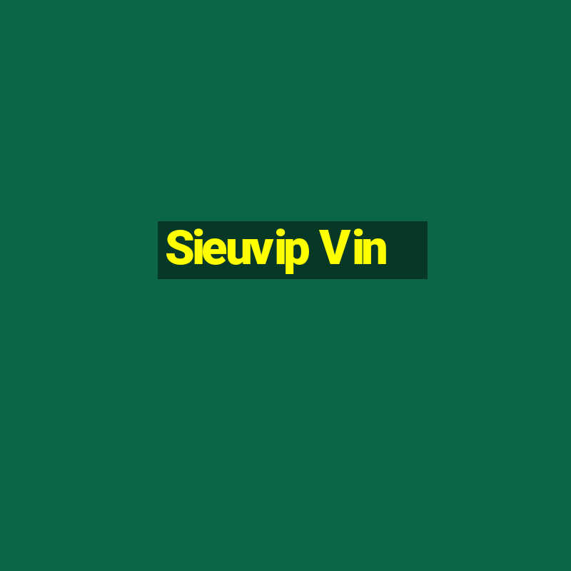 Sieuvip Vin