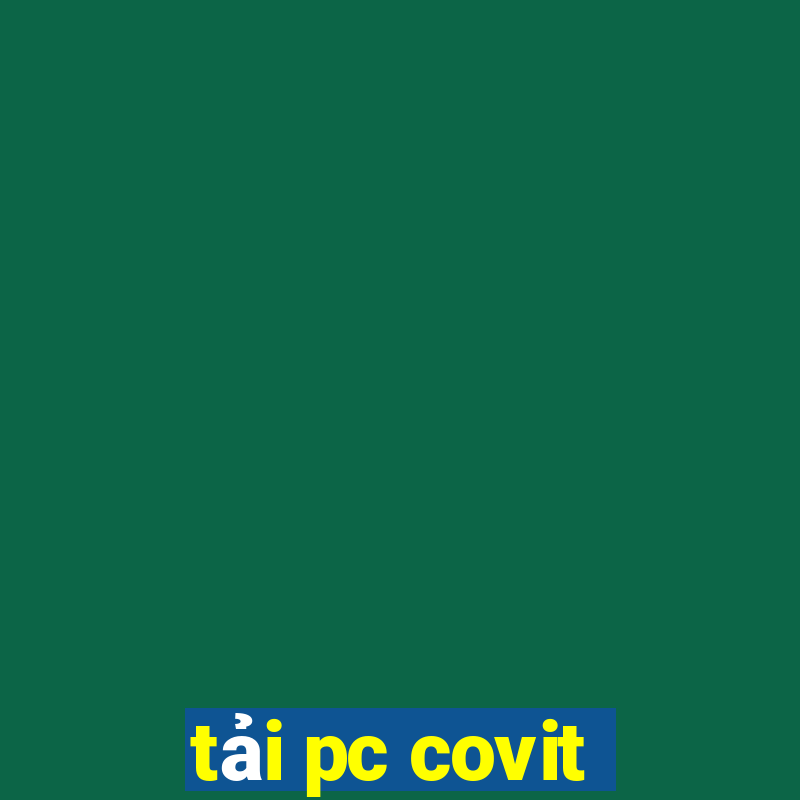 tải pc covit