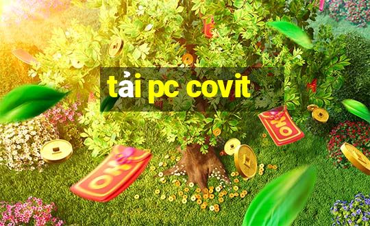 tải pc covit