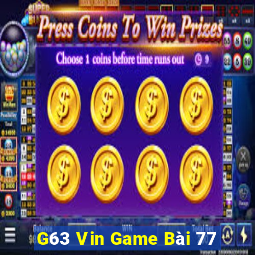 G63 Vin Game Bài 77