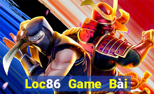 Loc86 Game Bài Đổi Thưởng Trực Tuyến