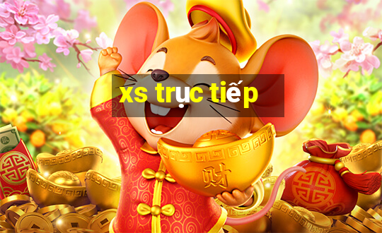 xs trục tiếp