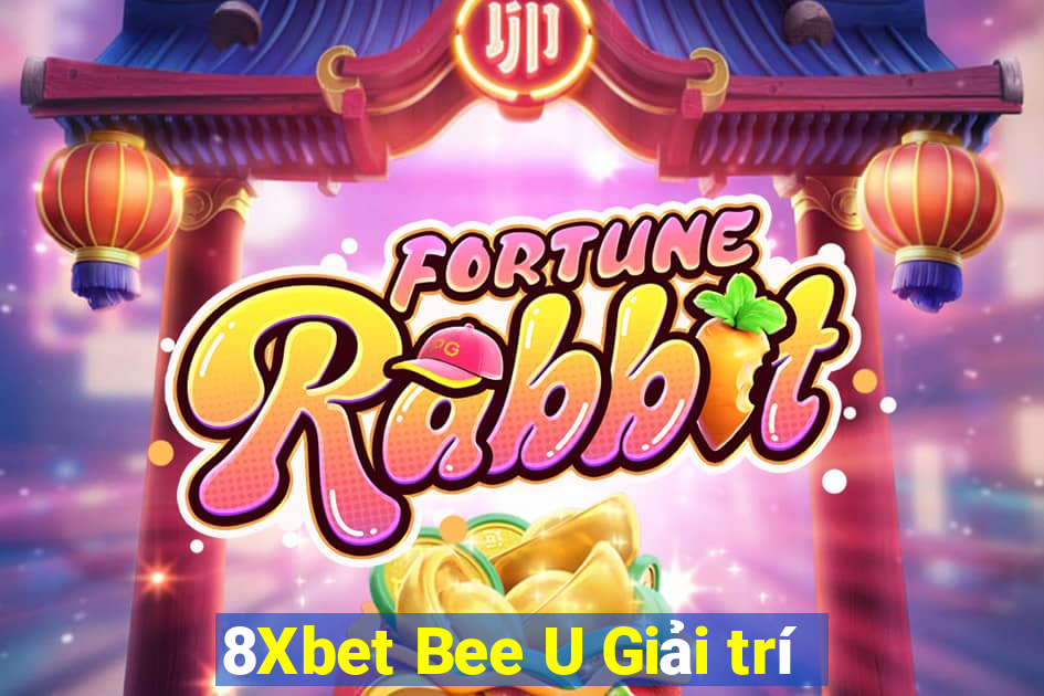 8Xbet Bee U Giải trí