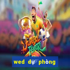 wed dự phòng đóng băng